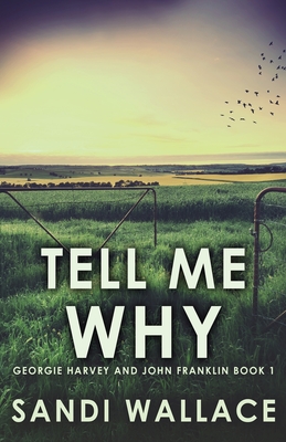 Tell Me Why - Wallace, Sandi