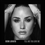 Tell Me You Love Me [Clean Version]
