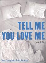 Tell Me You Love Me: The Complete First Season [4 Discs] - 