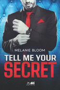 Tell Me Your Secret