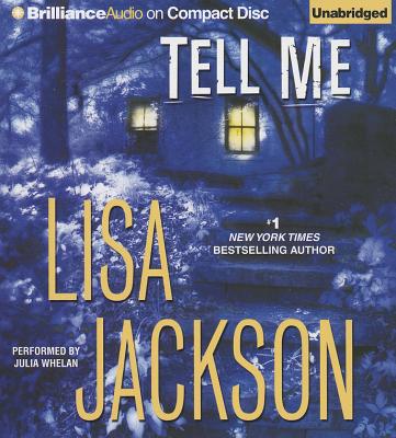 Tell Me - Jackson, Lisa, and Whelan, Julia (Read by)