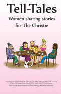 Tell-Tales: Women Sharing Stories for The Christie