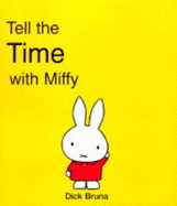 Tell the Time with Miffy