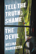 Tell the Truth, Shame the Devil