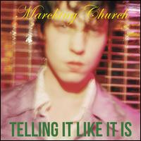 Telling It Like It Is - Marching Church