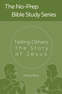 Telling Others the Story of Jesus