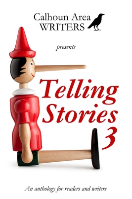 Telling Stories 3 - Aycock, Marla, and Bolhuis, Ge-Anne, and Bridges, Gray