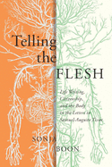 Telling the Flesh: Life Writing, Citizenship, and the Body in the Letters to Samuel Auguste Tissot