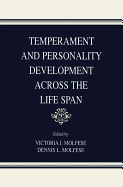 Temperament and Personality Development Across the Life Span