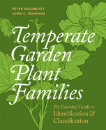 Temperate Garden Plant Families: The Essential Guide to Identification and Classification