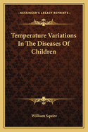 Temperature Variations In The Diseases Of Children