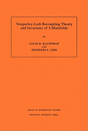 Temperley-Lieb Recoupling Theory and Invariants of 3-Manifolds (Am-134), Volume 134
