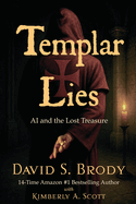 Templar Lies: AI and the Lost Treasure