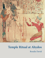 Temple Ritual at Abydos