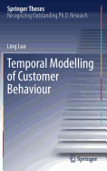 Temporal Modelling of Customer Behaviour