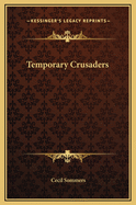 Temporary Crusaders