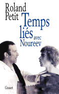 Temps li?s avec Noureev