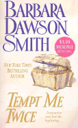 Tempt Me Twice - Smith, Barbara Dawson, and Drake, Olivia