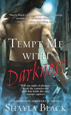 Tempt Me with Darkness - Black, Shayla