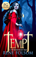Tempt (PG Version): A Twisted Wolf Tale