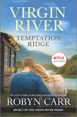 Temptation Ridge: A Virgin River Novel - Carr, Robyn