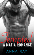 Tempted: An Enemies-to-Lovers Mafia Romance