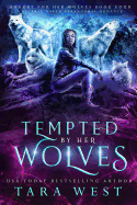 Tempted by Her Wolves