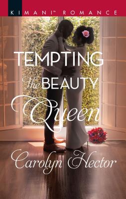 Tempting the Beauty Queen - Hector, Carolyn