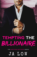 Tempting the Billionaire: Brother's best friend-Age Gap Romance