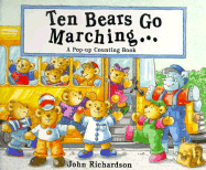 Ten Bears Go Marching Pop-Up Book