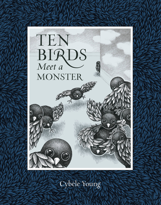 Ten Birds Meet a Monster - 