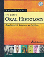 Ten Cate's Oral Histology: Development, Structure, and Function - Nanci, Antonio