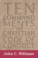 Ten Commandments: The Christian Code of Conduct
