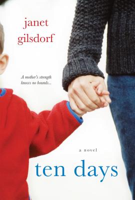 Ten Days - Gilsdorf, Janet