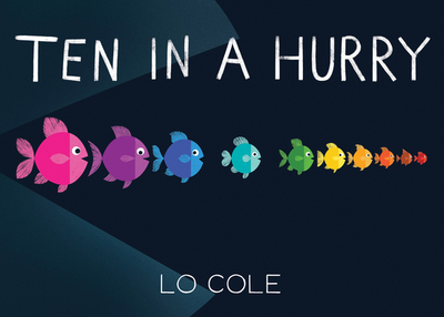 Ten in a Hurry - Cole, Lo