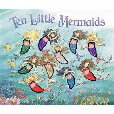 Ten Little Mermaids - Williams, Beckie