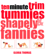 Ten Minute Trim Tummies & Shapely Fannies