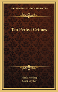 Ten Perfect Crimes