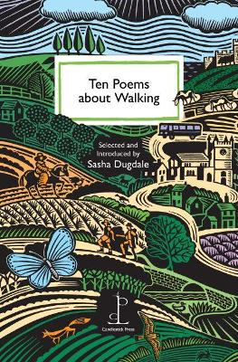 Ten Poems about Walking - Dugdale, Sasha (Editor)