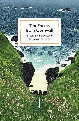 Ten Poems from Cornwall - Naomi, Katrina (Editor)