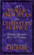 Ten Power Principles for Christian Service: Ministry Dynamics for a New Century