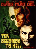 Ten Seconds to Hell - Robert Aldrich