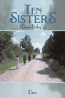 Ten Sisters: (Dew-Baby's) - Dew
