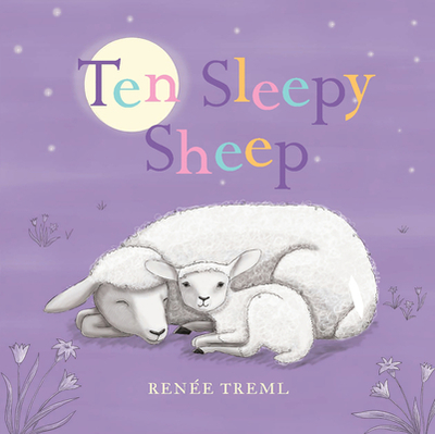 Ten Sleepy Sheep - Treml, Renee