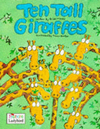 Ten Tall Giraffes