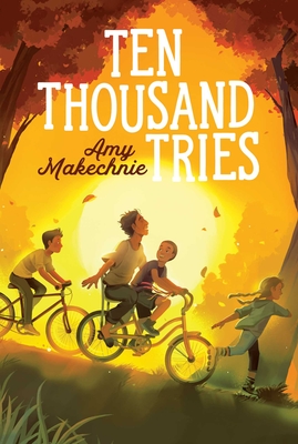 Ten Thousand Tries - Makechnie, Amy