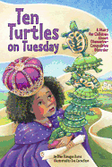 Ten Turtles on Tuesday: A Story for Children about Obsessive-Compulsive Disorder