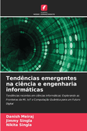 Tend?ncias emergentes na ci?ncia e engenharia informticas