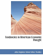 Tendencies in American Economic Thought