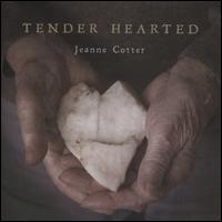 Tender Hearted - Jeanne Cotter